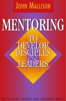 Mentoring to Develop Disciples & Leaders-1.pdf